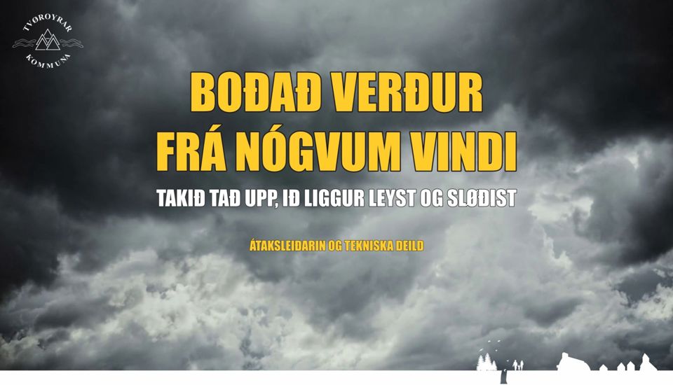 NÓGVUR VINDUR Í VÆNTU - ÁHEITAN TIL BORGARAR OG FYRITØKUR